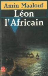 Amin Maalouf - Léon l'Africain