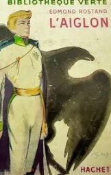 Edmond Rostand - L'Aiglon