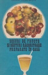 Jean Jurubita - Sucuri de fructe si bauturi racoritoare preparata in casa