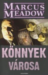Marcus Meadow - Könnyek városa