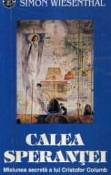 Simon Wiesenthal - Calea Sperantei