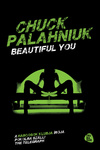 Chuck Palahniuk - Beautiful you