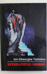Ion Gheorghe Totoianu - Sexualitatea umana
