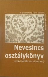 Pop Ágnes - Nevesincs osztálykönyv