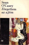 Sean O'Casey - Zörgettem az ajtón