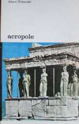 Albert Thibaudet - Acropole