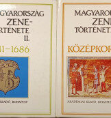 Rajeczky Benjamin - Magyarország zenetörténete vol 1-2