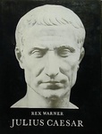 Rex Warner - Julius Caesar