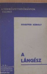 Schaffer Károly - A Lángész