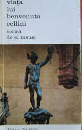 Viata lui Benvenuto Cellini scrisa de el insusi
