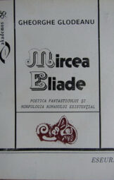 Gheorghe Glodeanu - Mircea Eliade