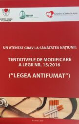 Un atentat Grav la sanatate natiunii - Tentativele de modificare a legii nr 15/2016