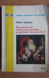 Afilon Jompan - Elemente de medicina familiei si ghiduri de practica