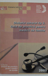 Diabetul zaharat tip 2 Ghid de practica pentru medicii de familie