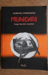 Dumitru Constantin - Miliardarii