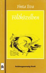 Finta Éva - Földközelben