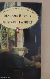 Gustave Flaubert - Madame Bovary