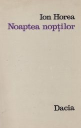 Ion Horea - Noaptea noptilor