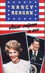 Nancy Reagan - Most rajtam a sor