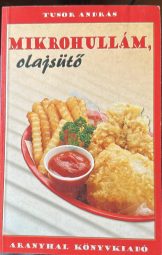 Turos András - Mikrohullám olajsutő