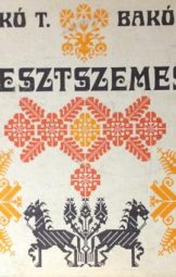 Bakó T - Bakó L - Keresztszemesek