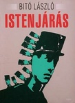 Bitó László - Istenjárás - Dedikált példány