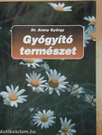 Dr Arany György - Gyógyító természet