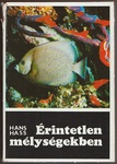 Hans Hass - Érintetlen mélységekben