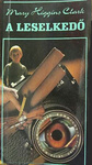 Mary Higgins Clark - A leselkedő