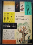 Móricz Zsigmond - A nehéz kétgarasos
