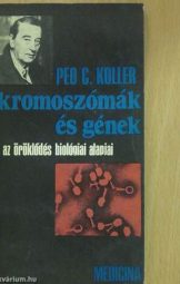 Peo C Koller - Kromoszómák és gének
