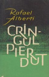 Rafael Alberti - Crangul Pierdut