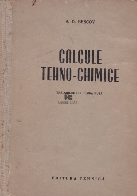 S D Bescov - Calcule Tehcno-Chimice