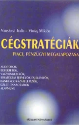 Varsányi Judit - Virág Miklós - Cége Stratégiák