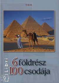 Zima Szabolcs - 6 földrész 100 csodája