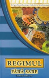 Dr Agnés Mouton-Gensburger - Regimul fără sare - anticariat