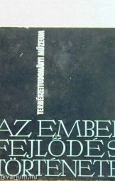 Az ember fejlődéstörténete