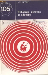 Ion Negret - Psihologie genetica si educatie