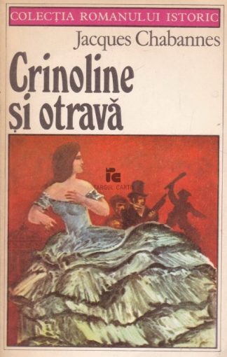 Jacques Chabannes - Crinoline so otrava