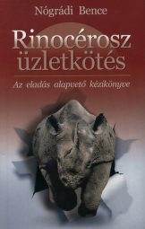 Nógrádi Bence - Rinocérosz üzletkötés