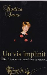 Rodica Sava - Un vis implinit