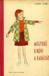 Szalay Lenke - Mogyoró kinövi a kabátját