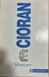 Emil Cioran - Sfirtecare