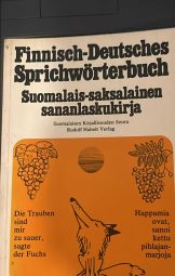 Suomalaisen Kirjallisuuden Seura - Finnisch-Deutsches Sprichwörterbuch