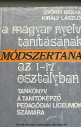 Győrfi Ilona, Király László - A Magyar Nyelv Tanításának A Módszertana