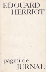 Edouard Herriot - Pagini de jurnal