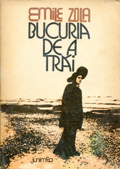Emile Zola - Bucuria de a trai