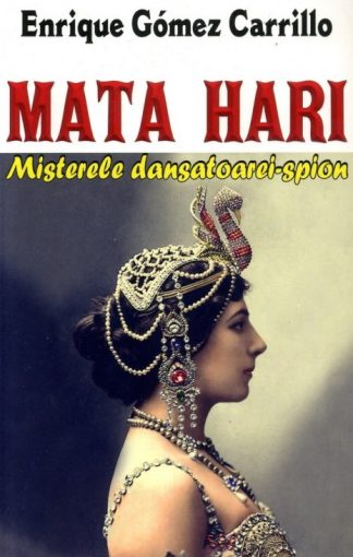 Enrique Gómez Carrillo - Mata Hari