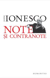 Eugéne Ionesco - Note si contranote