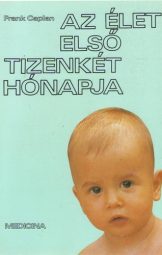 Frank Caplan - Az Élet Első Tizenkét Hónapja